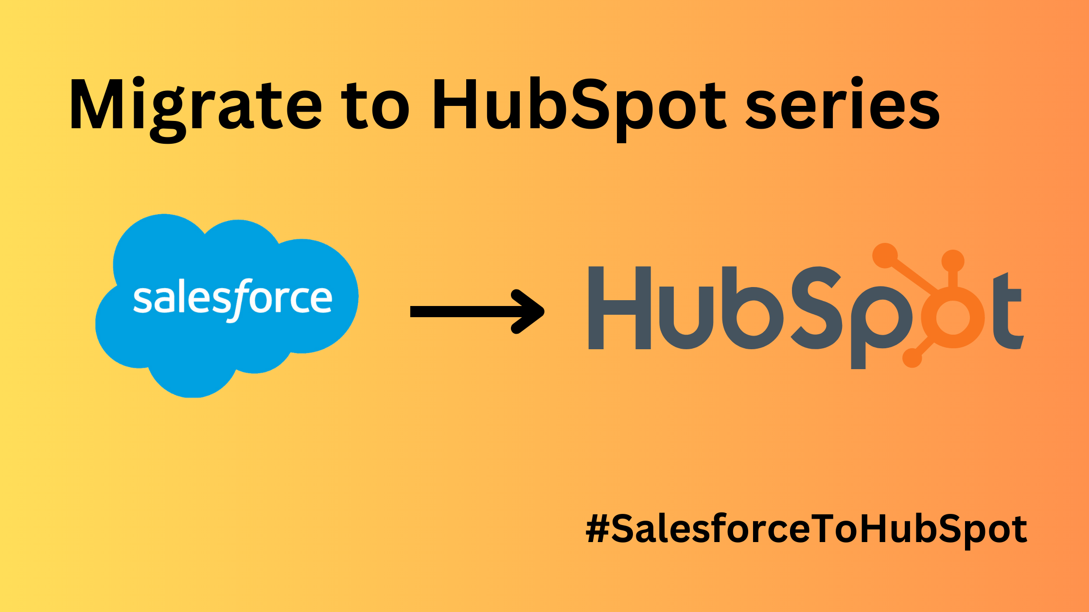 salesforce to hubspot migration